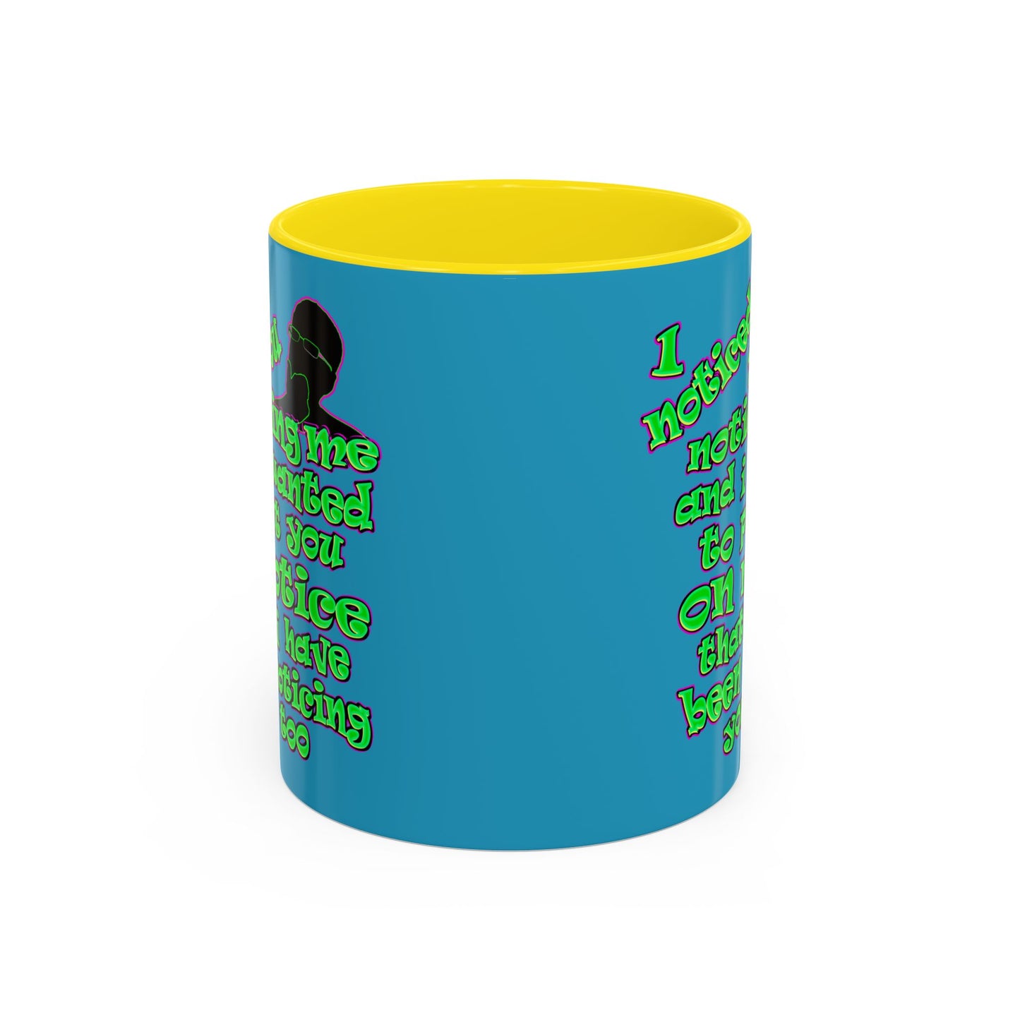 noticed you noticing - Accent Mug (turquoise)