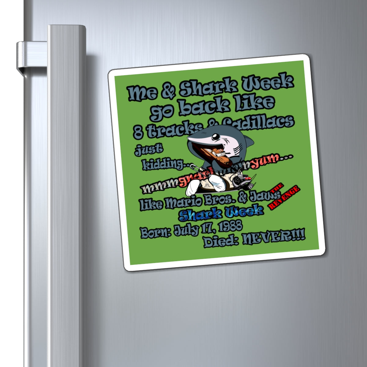 shark week - Magnets - (green)