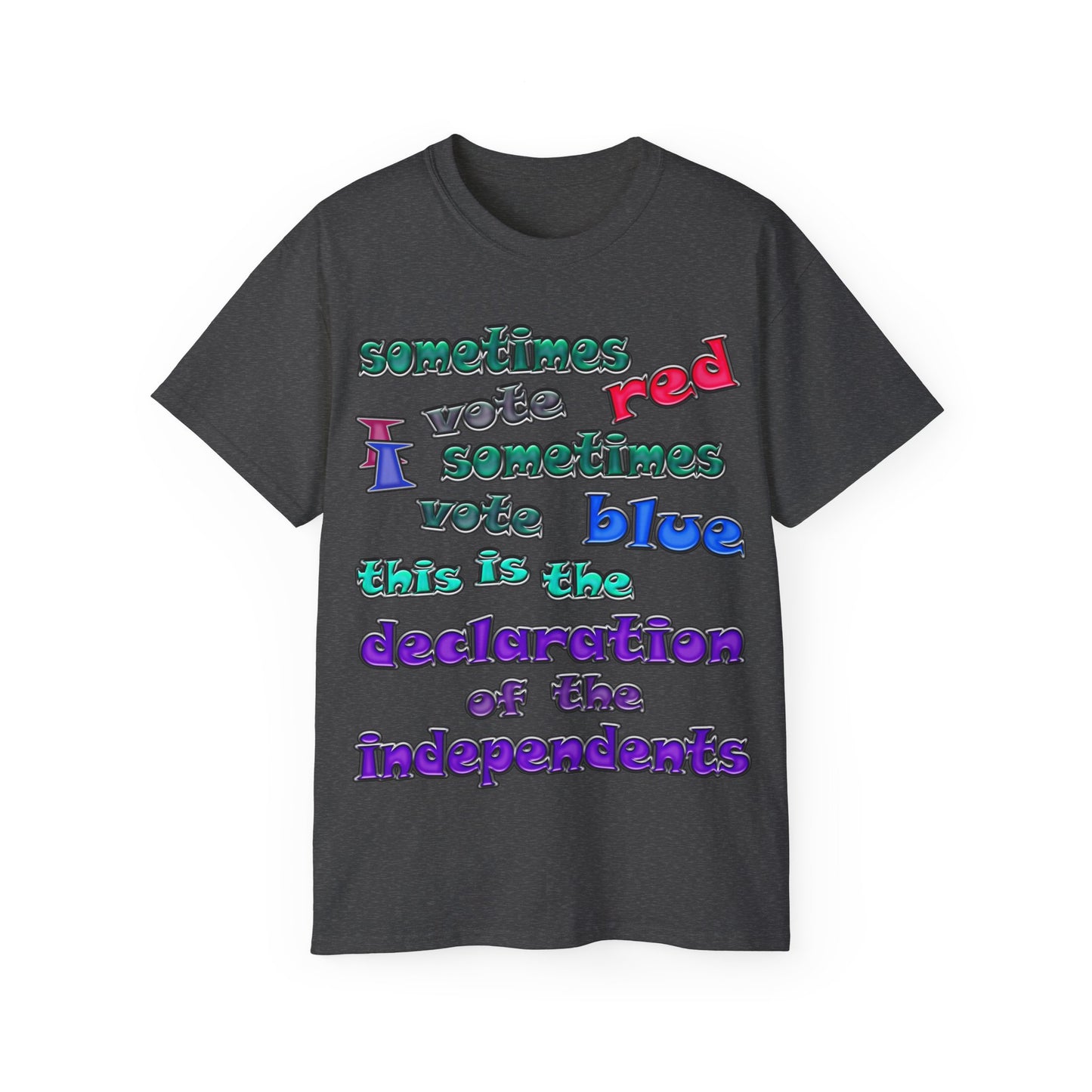 declaration of the independents - Unisex Ultra Cotton Tee