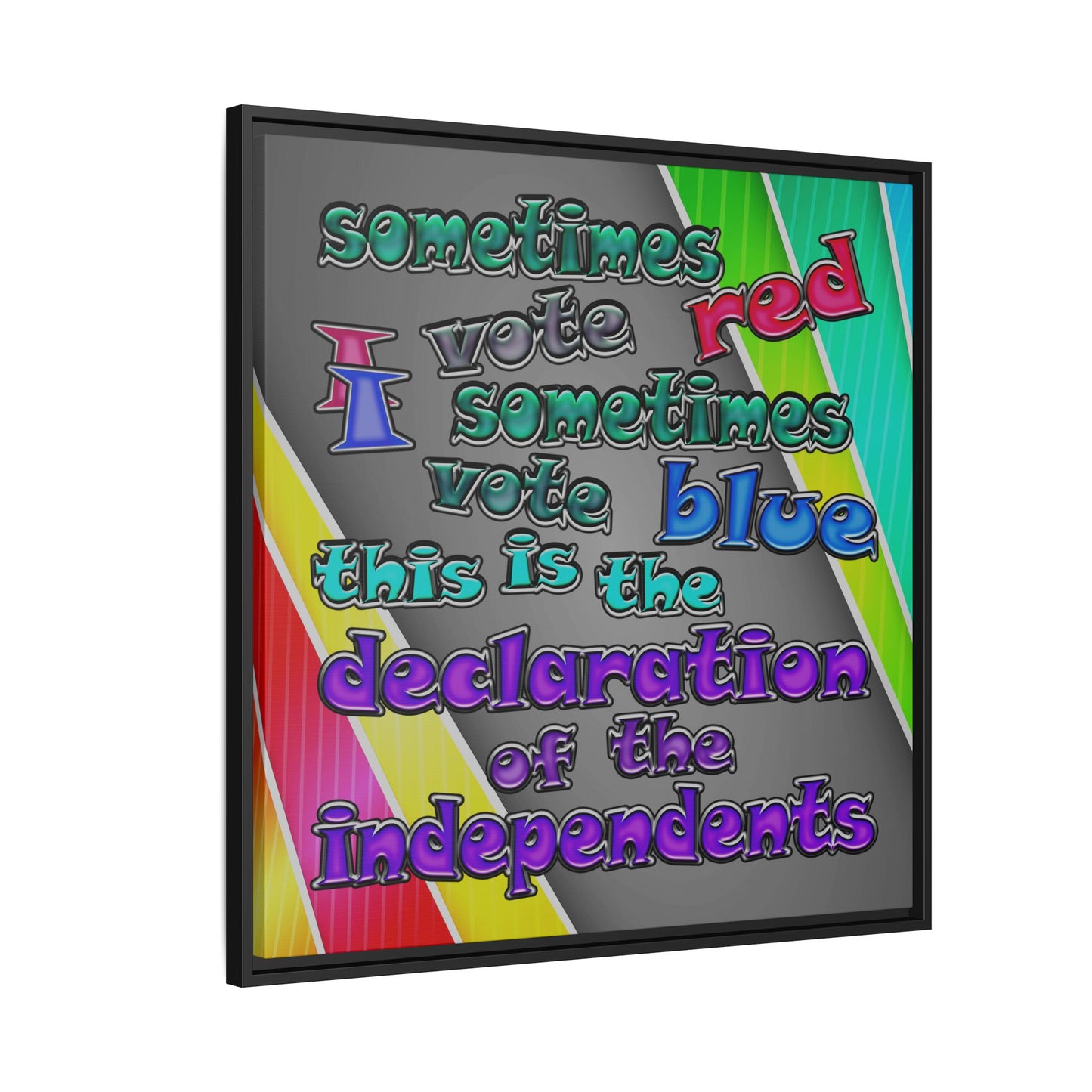 declaration of the independents - framed canvas art (rainbow split)