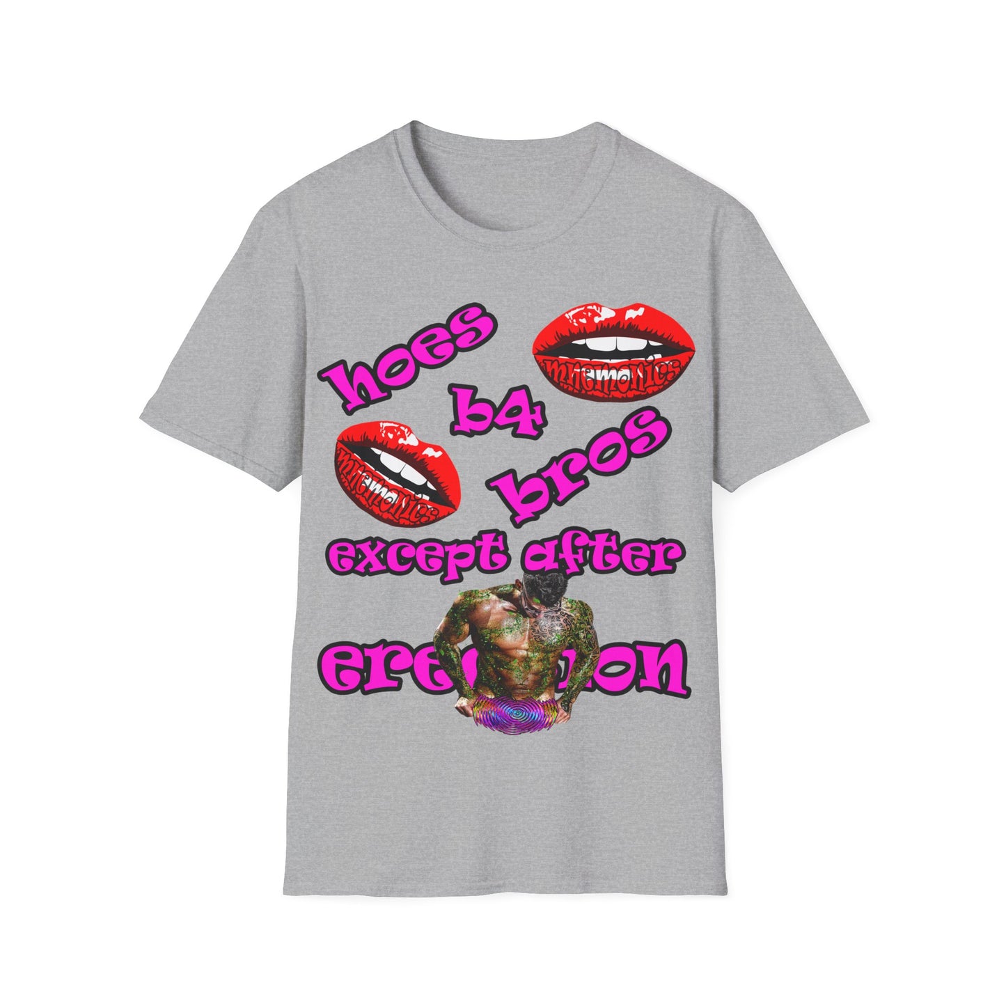 hoes b4 bros - Unisex Softstyle T-Shirt