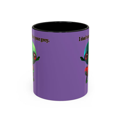 I don't care that your grey - Accent Mug (light purple)
