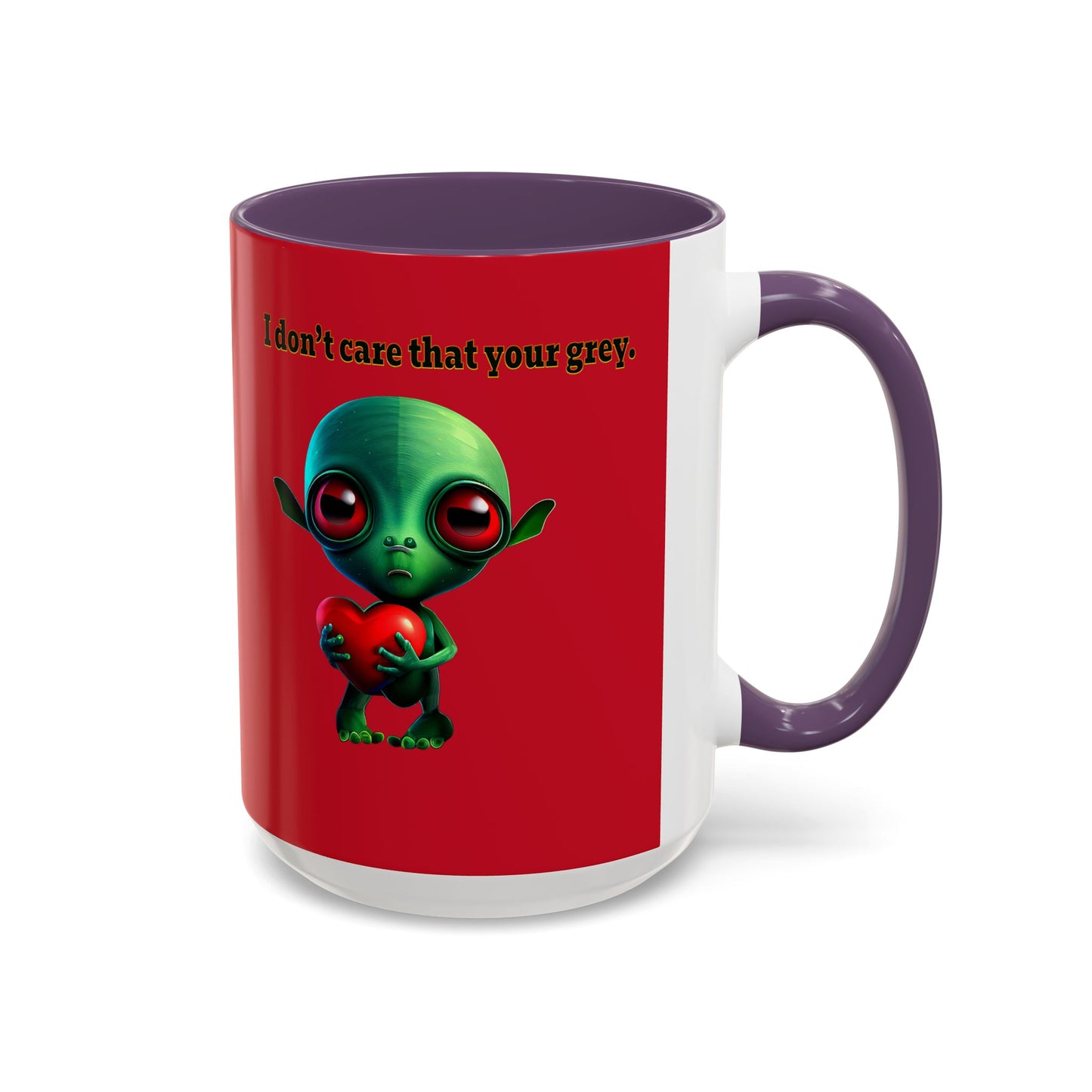 I don't care that your grey - Accent Mug (dark red)
