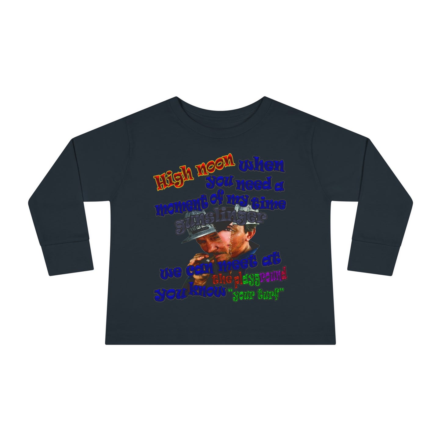 high noon - Toddler Long Sleeve Tee