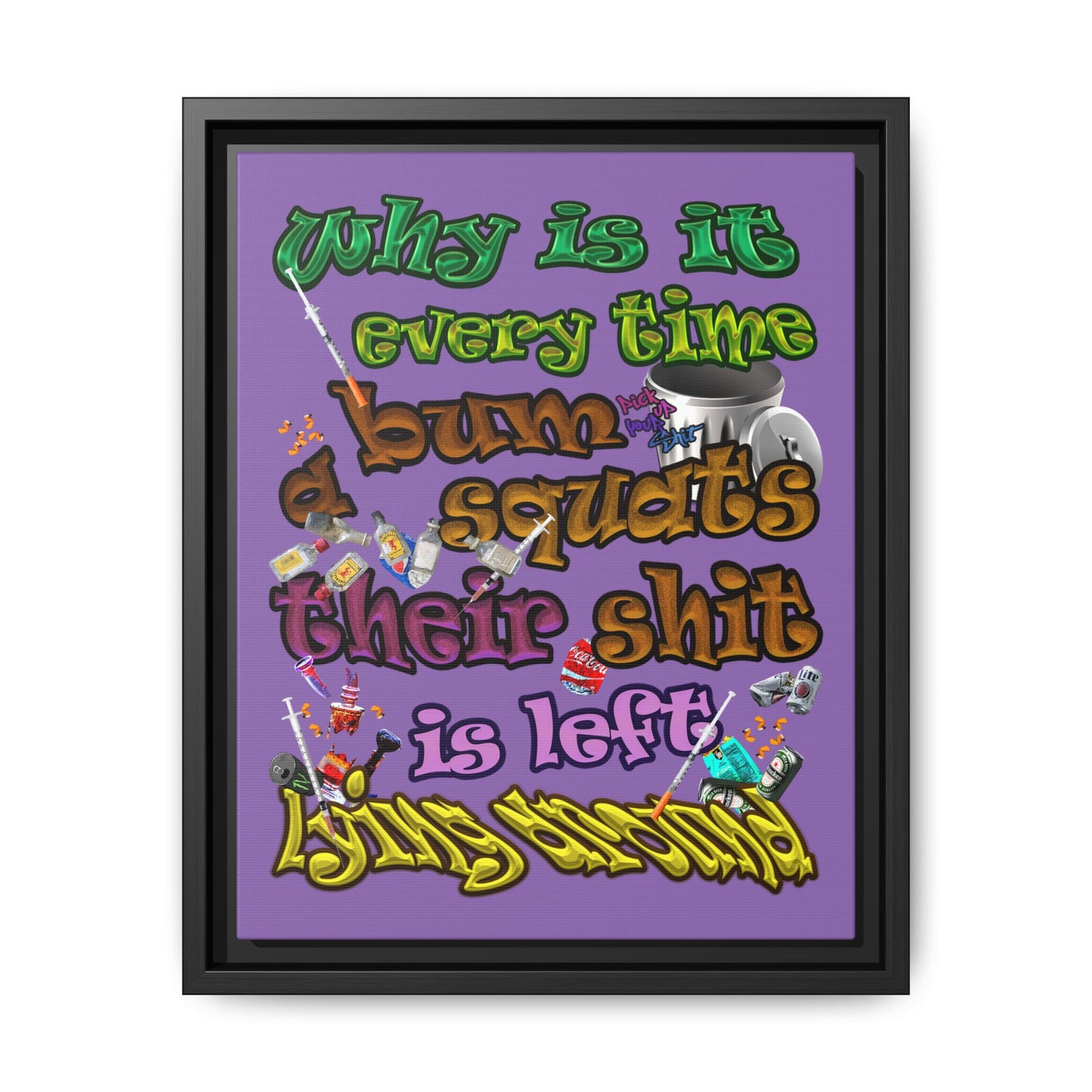 the bum's shit - framed canvas art (light purple)