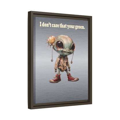 I don't care that your green - framed canvas art (brushed nickel)