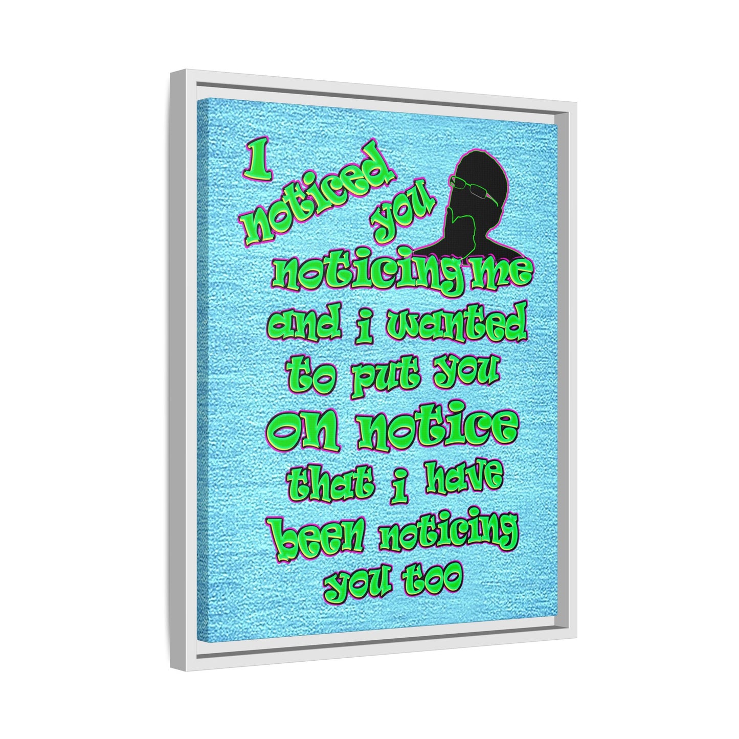 noticed you noticing - framed canvas art (faded blue)