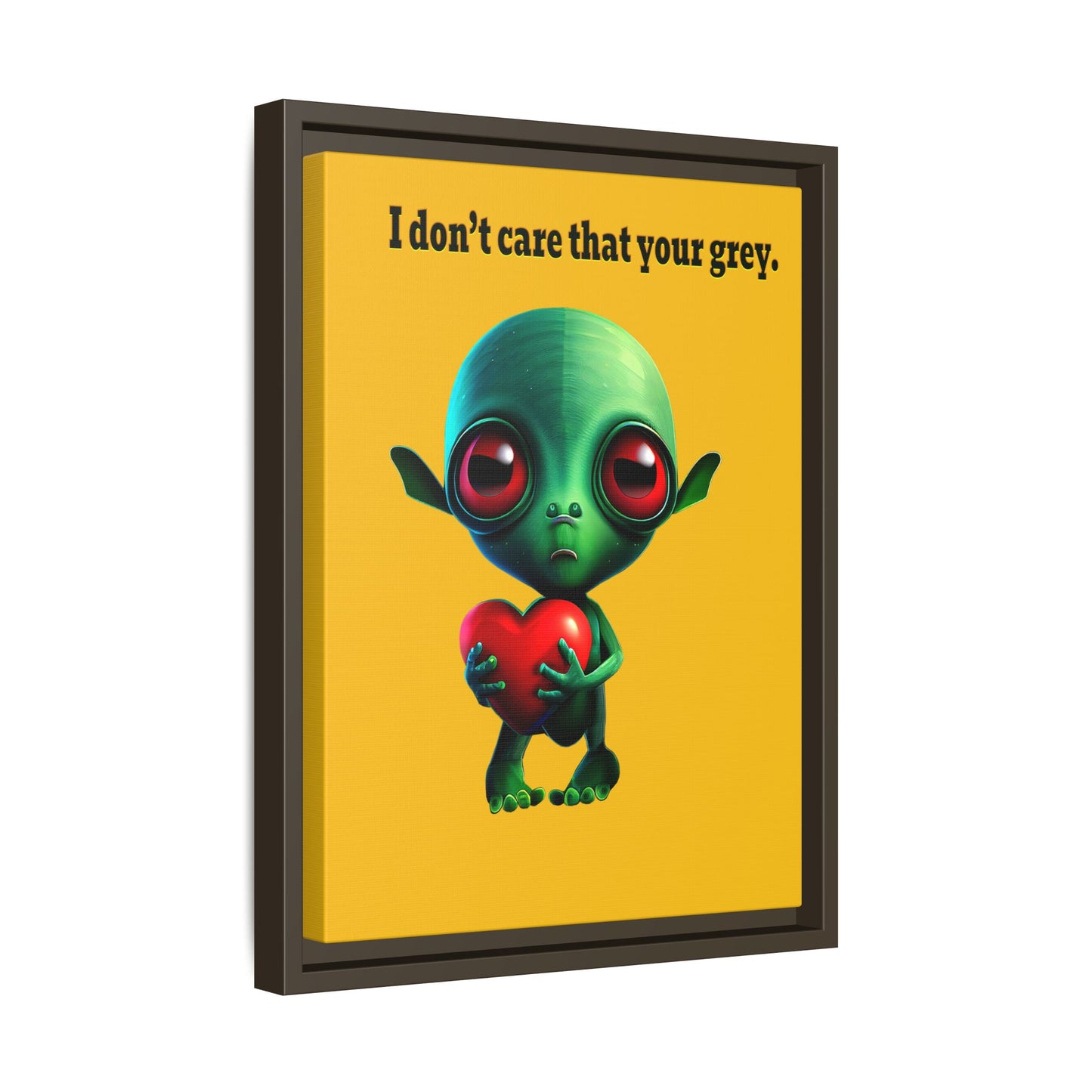 I don't care that your grey - framed canvas art (yellow)