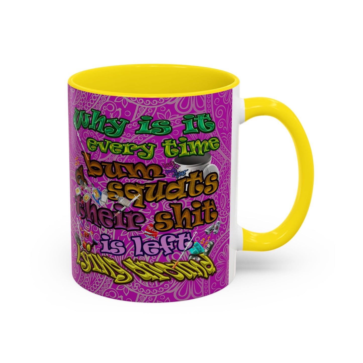 the bum's shit - Accent Mug (pink swirl)