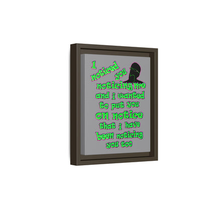 noticed you noticing - framed canvas art (grey)