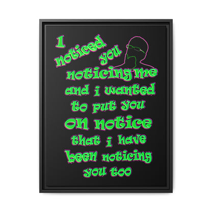 noticed you noticing - framed canvas art (black)