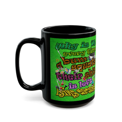 the bum's shit - Black Mug (green turf)