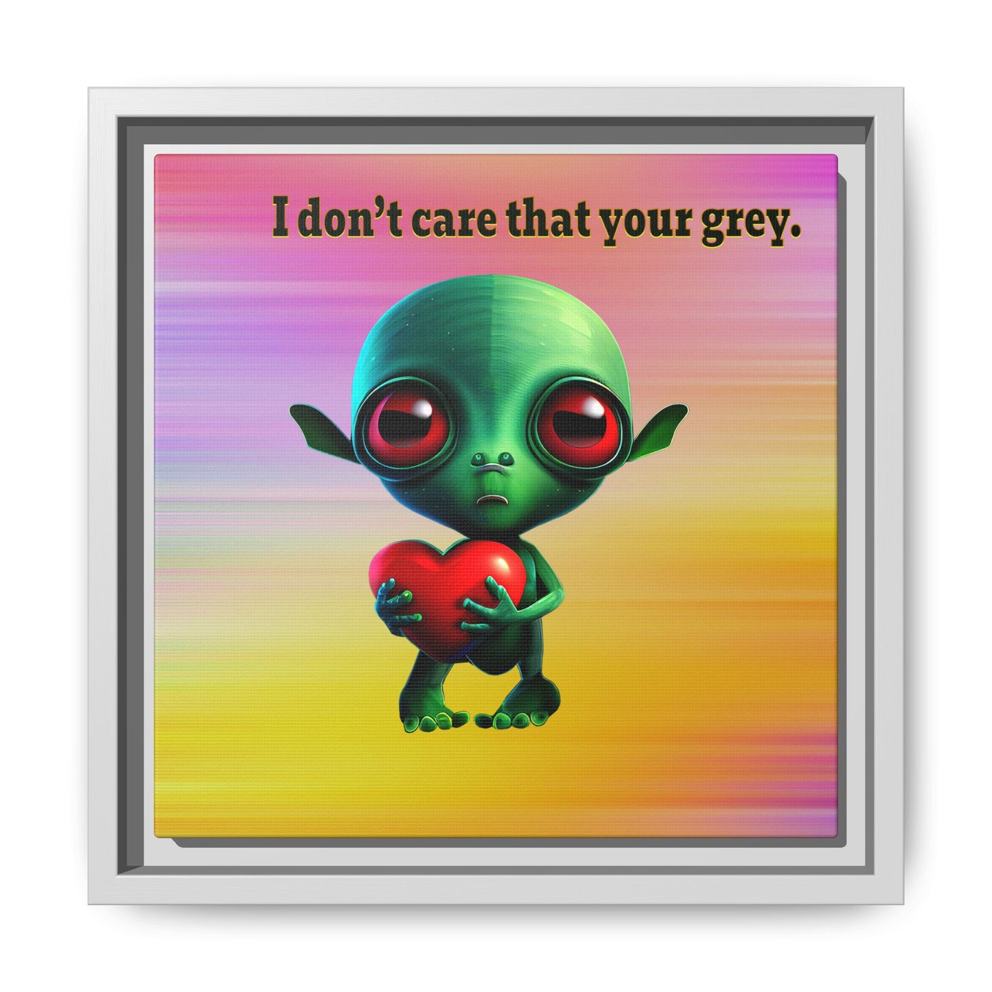 I don't care that your grey - framed canvas art (color blur)