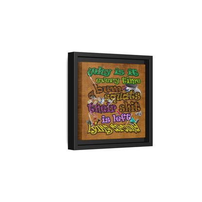 the bum's shit - framed canvas art (brown papyrus)