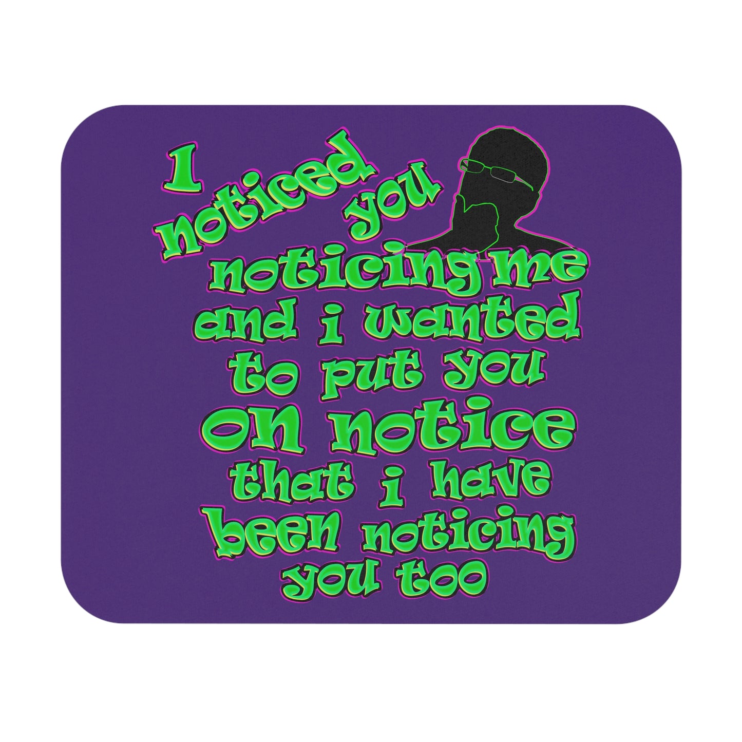 noticed you noticing - Mouse Pad (Rectangle) (purple)