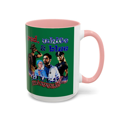 rw&b lives matter - Accent Mug (dark green)