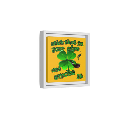 stick that in your pipe and smoke it - framed canvas art (yellow)