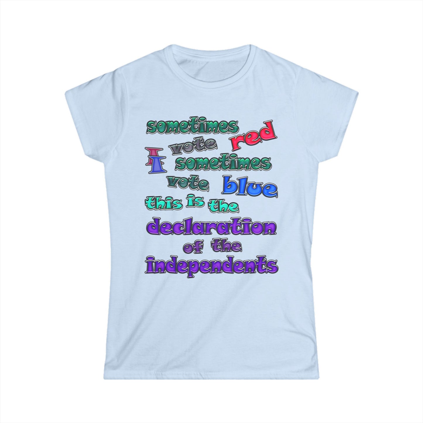 declaration of the independents - Women's Softstyle Tee