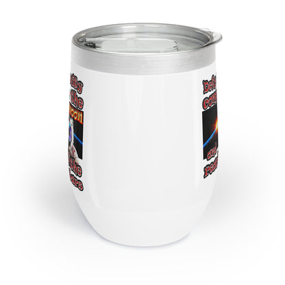 defy conquer reach - Chill Wine Tumbler (white)