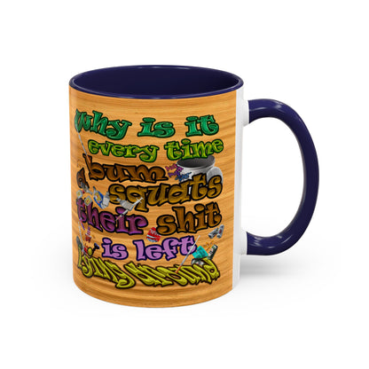 the bum's shit - Accent Mug (butterscotch wood finish)