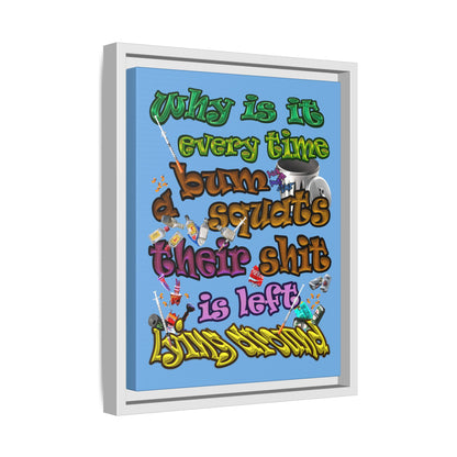 the bum's shit - framed canvas art (light blue)