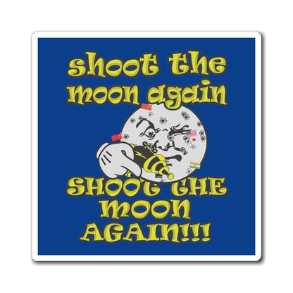 shoot the moon again - Magnets - (dark blue)