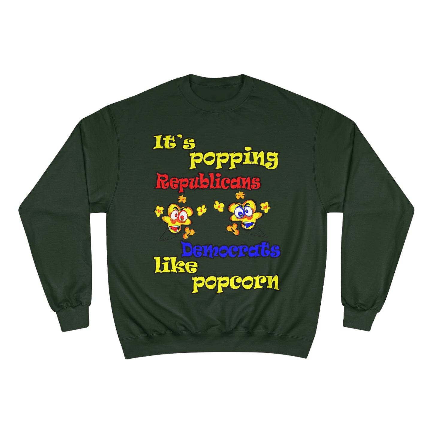 popping like popcorn - Champion Sweatshirt