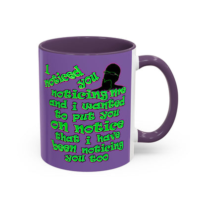noticed you noticing - Accent Mug (light purple)
