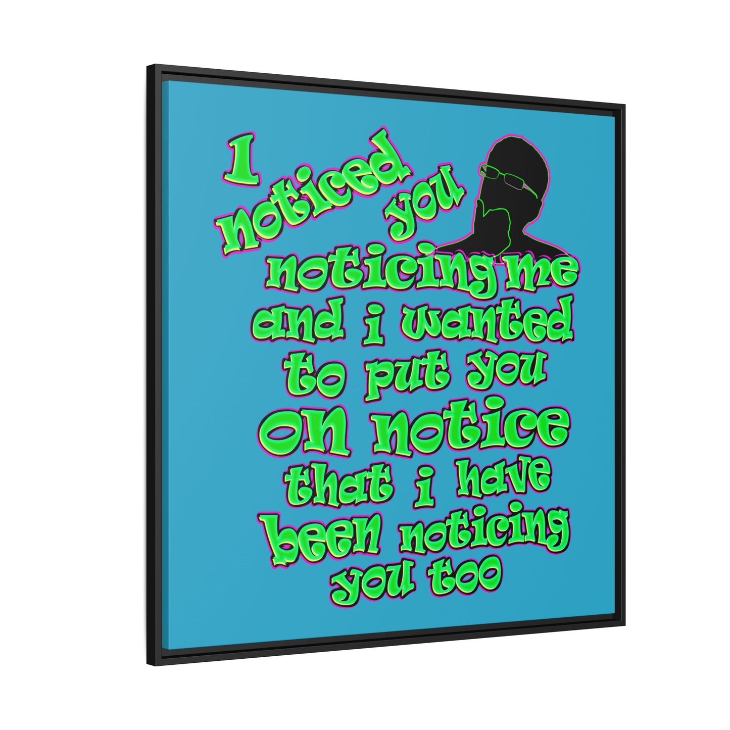 noticed you noticing - framed canvas art (turquoise)
