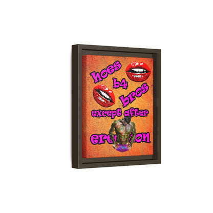 hoes b4 bros - framed canvas art (burnt orange)