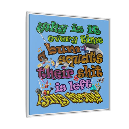 the bum's shit - framed canvas art (light blue)