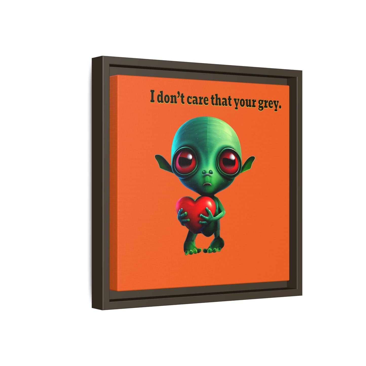 I don't care that your grey - framed canvas art (orange)