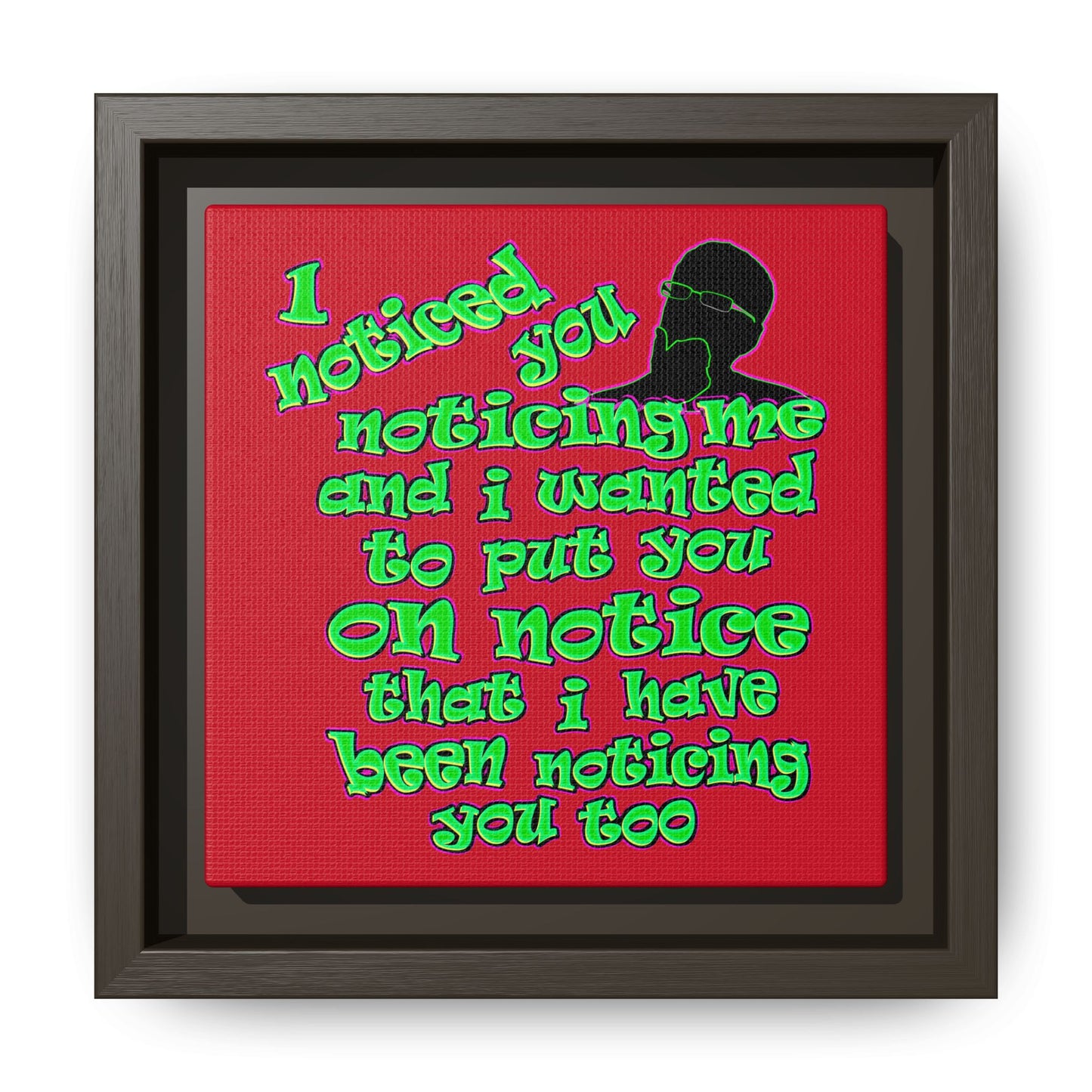 noticed you noticing - framed canvas art (dark red)