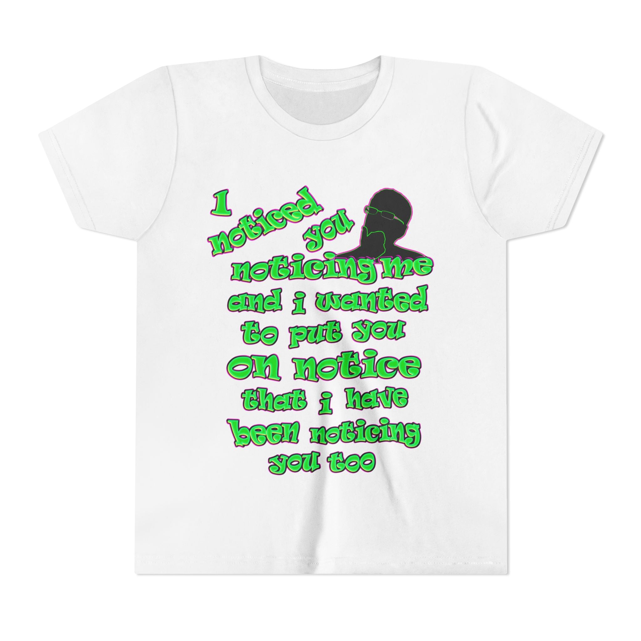 noticed you noticing - Youth Short Sleeve Tee