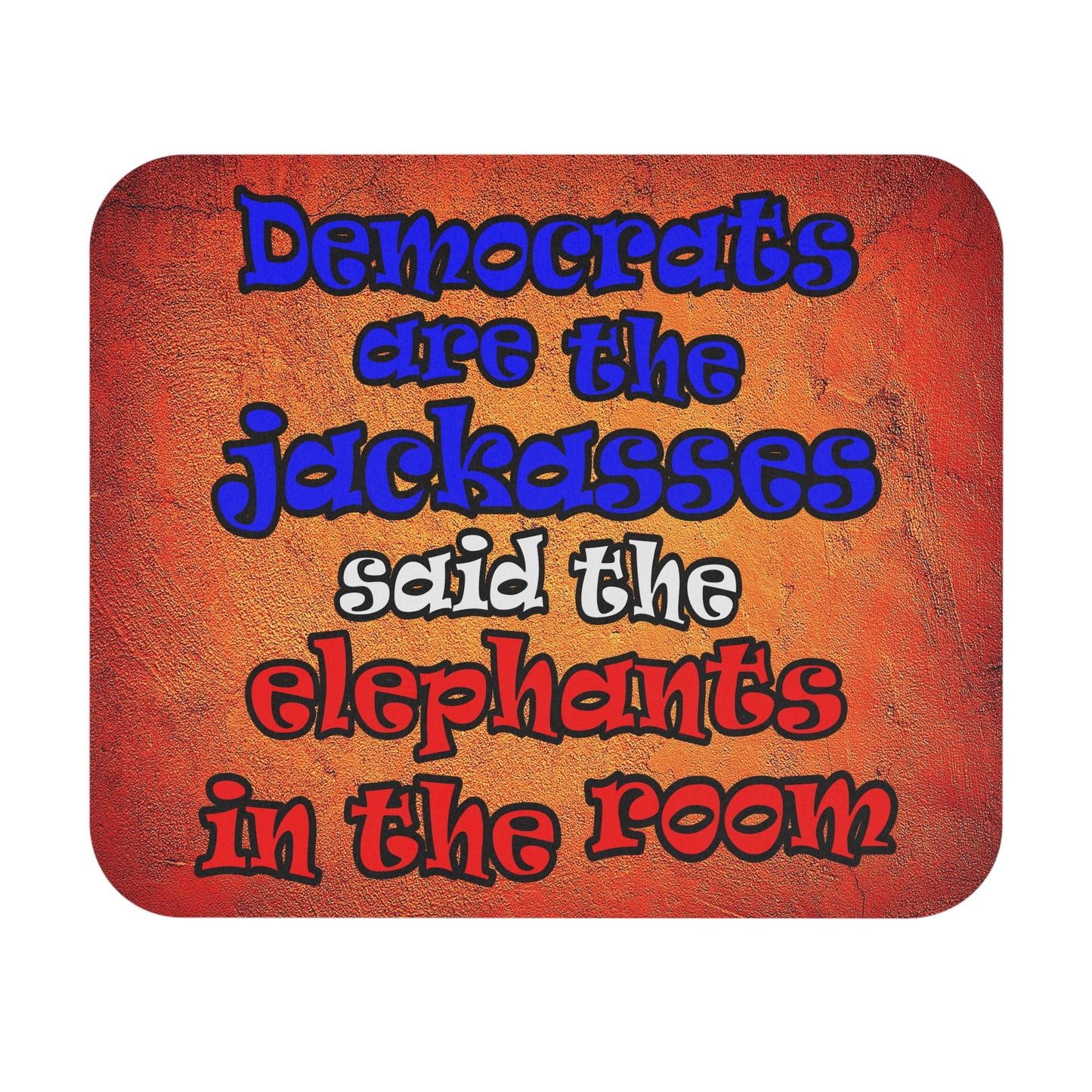 donkeys and elephants - Mouse Pad (Rectangle) (burnt orange)