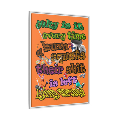 the bum's shit - framed canvas art (crusta)