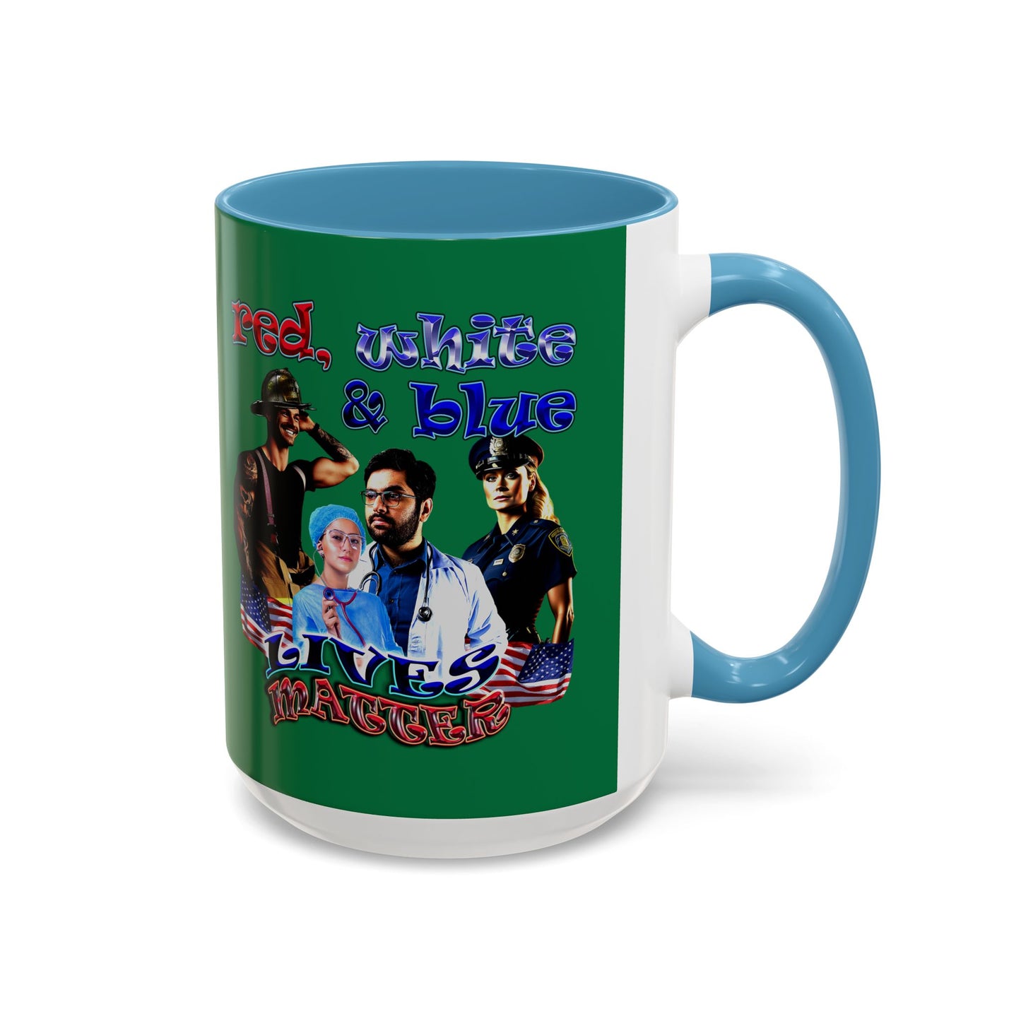rw&b lives matter - Accent Mug (dark green)