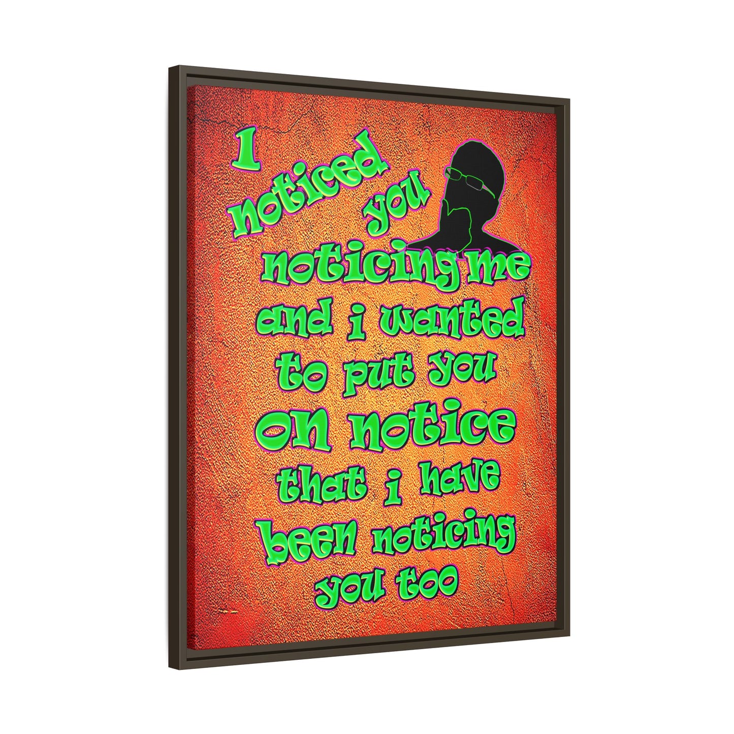 noticed you noticing - framed canvas art (burnt orange)