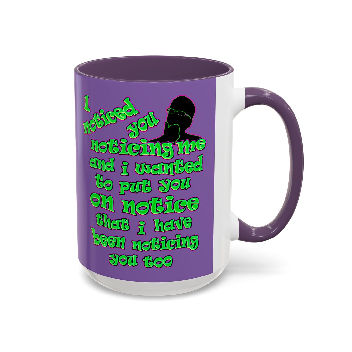 noticed you noticing - Accent Mug (light purple)