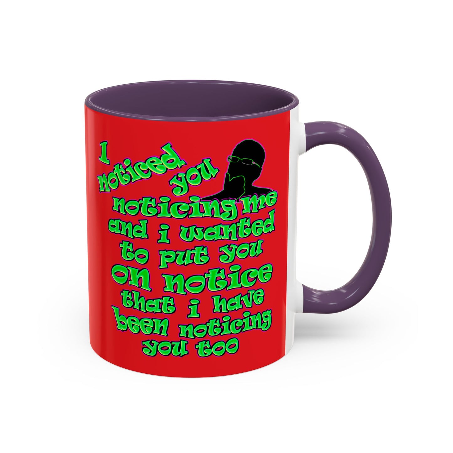 noticed you noticing - Accent Mug (red)