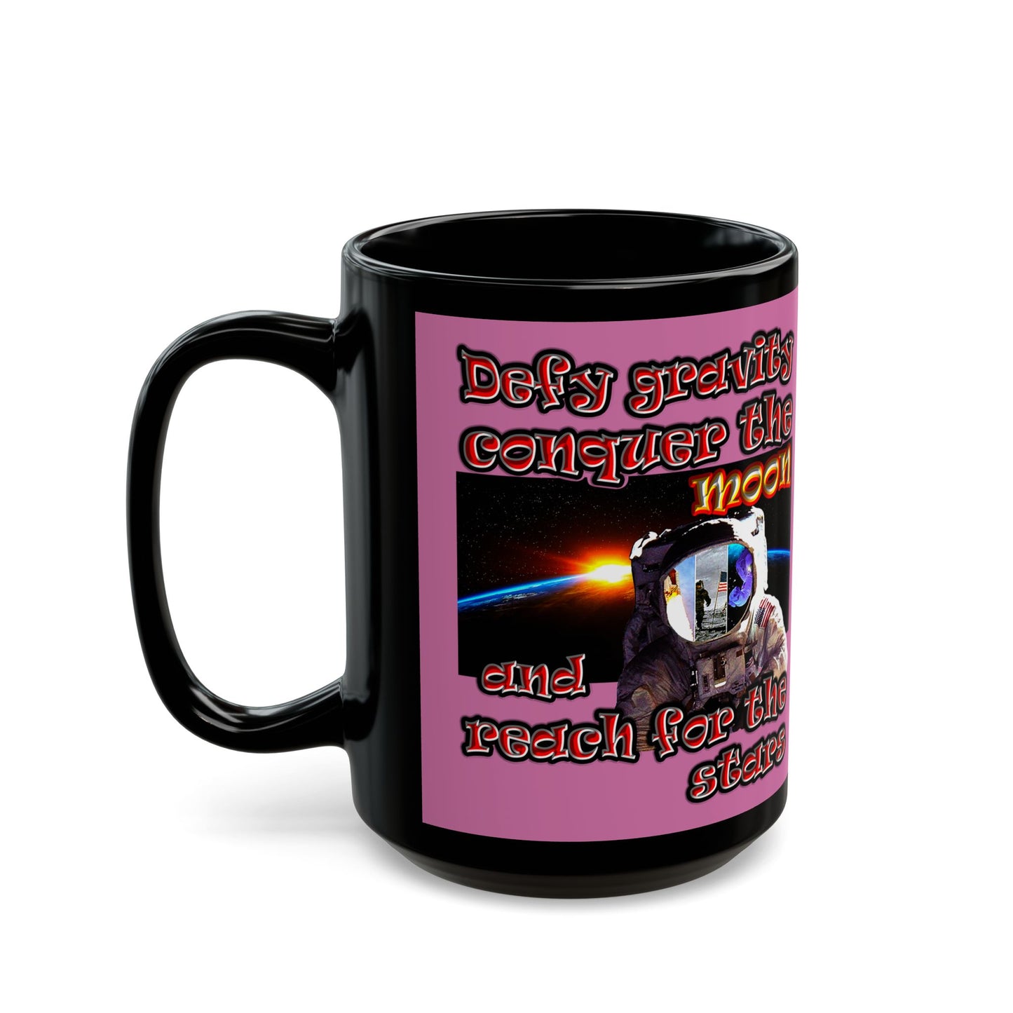 defy conquer reach - Black Mug (light pink)