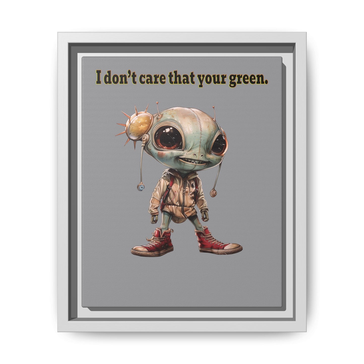 I don't care that your green - framed canvas art (grey)