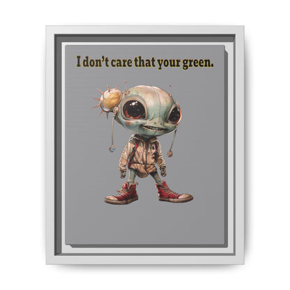 I don't care that your green - framed canvas art (grey)