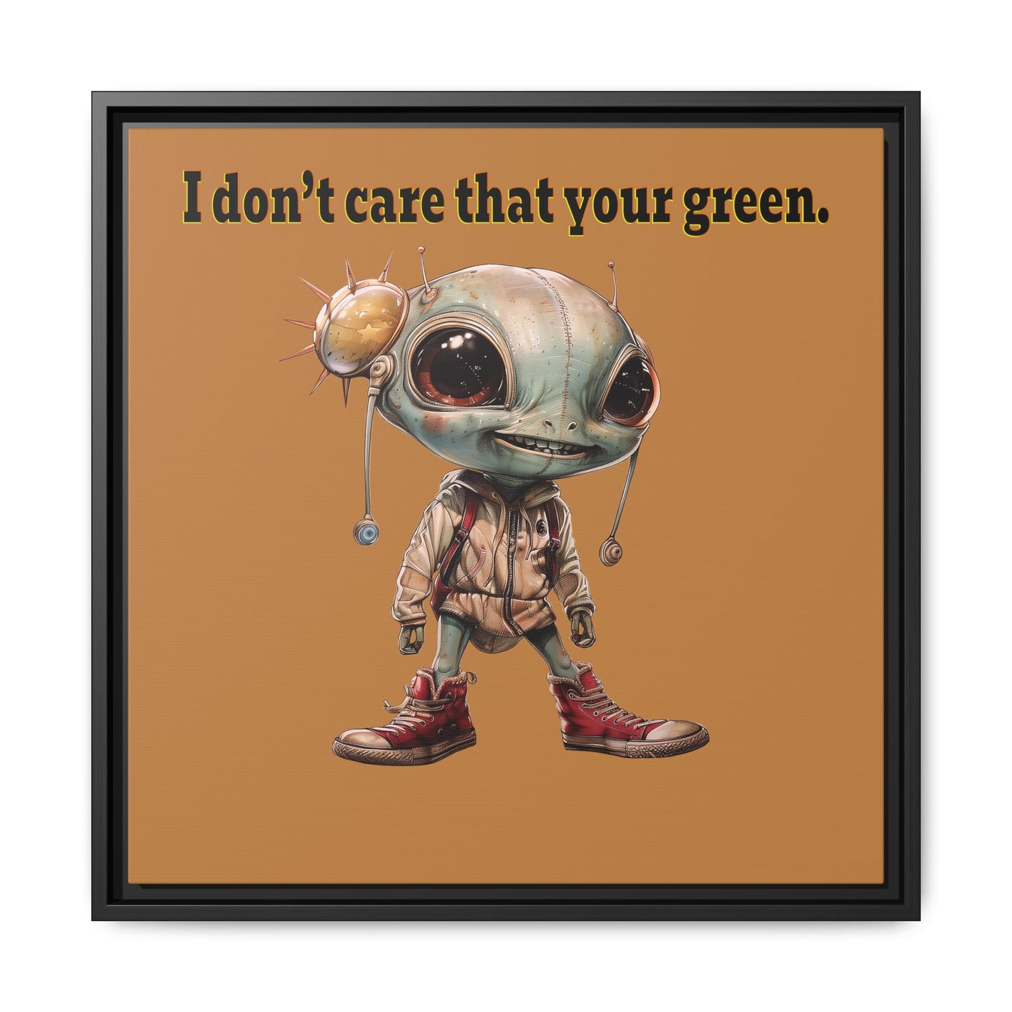 I don't care that your green - framed canvas art (light brown)