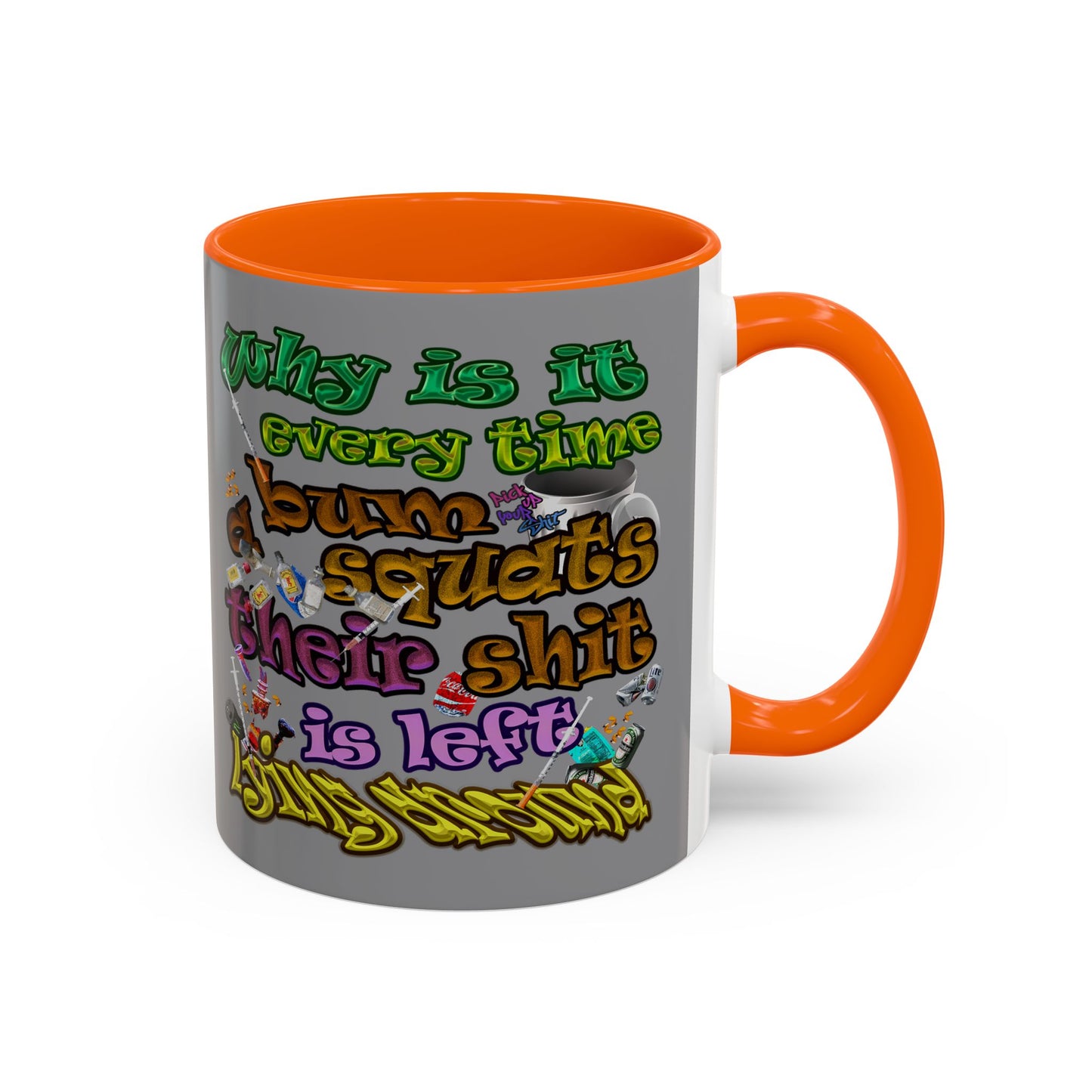the bum's shit - Accent Mug (grey)