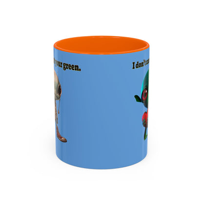 I don't care that your grey - Accent Mug (light blue)