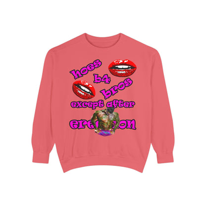 hoes b4 bros - Unisex Garment-Dyed Sweatshirt