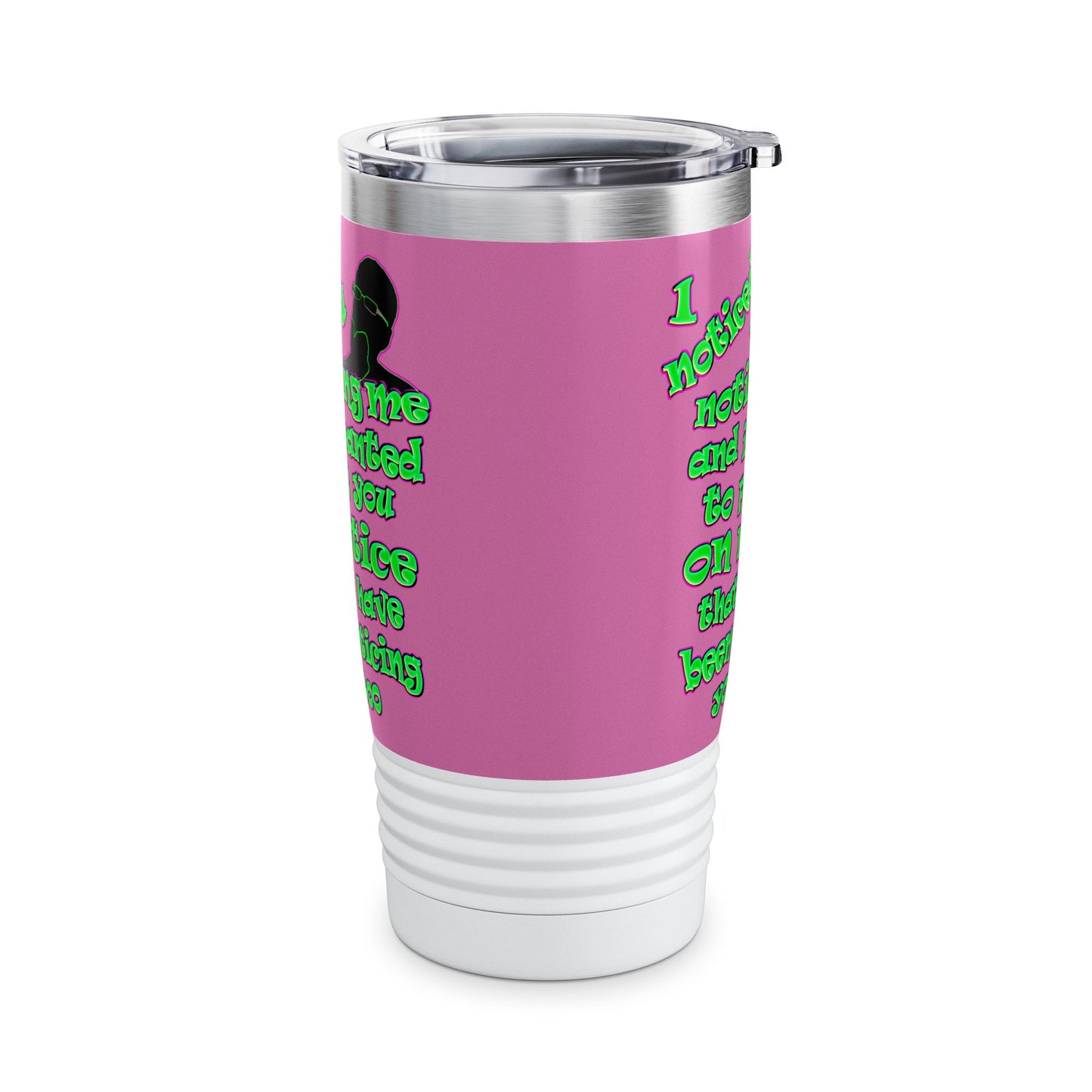 noticed you noticing - Ringneck Tumbler, 20oz (light pink)