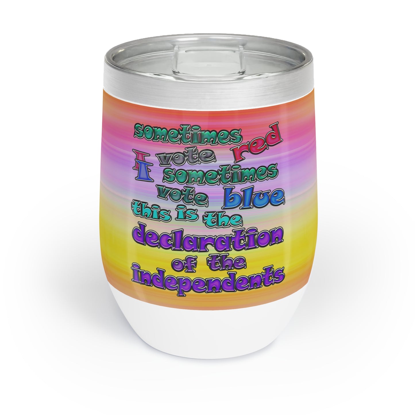 declaration of the independents - Chill Wine Tumbler (color blur)