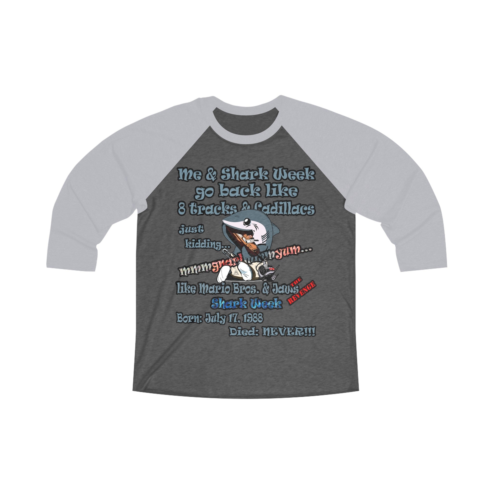 shark week - Unisex Tri-Blend 3\4 Raglan Tee